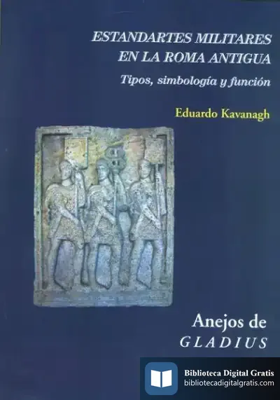 Descargar Estandartes Militares En La Roma Antigua: Tipos, Simbología Y Función