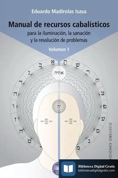 Descargar Manual De Recursos Cabalísticos. Vol. I de Eduardo Madorolas Isasa