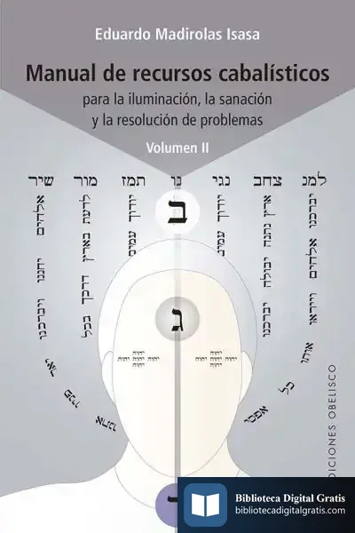 Descargar Manual De Recursos Cabalísticos Vol. Ii de Eduardo Madorolas Isasa