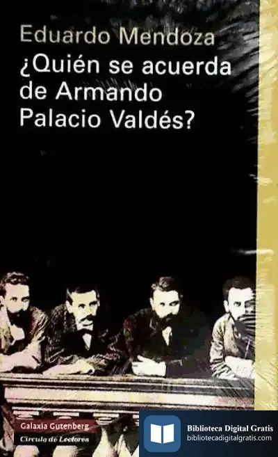Descargar ¿Quién Se Acuerda De Armando Palacio Valdés?