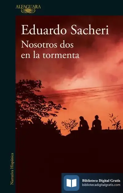 Descargar Nosotros Dos En La Tormenta de Eduardo Sacheri