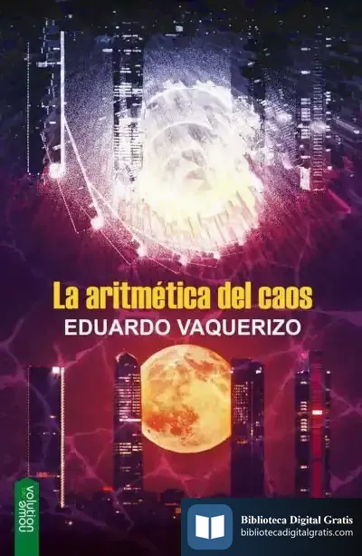 Descargar Aritmética Del Caos, La