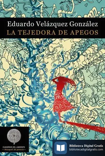 Descargar La Tejedora De Apegos