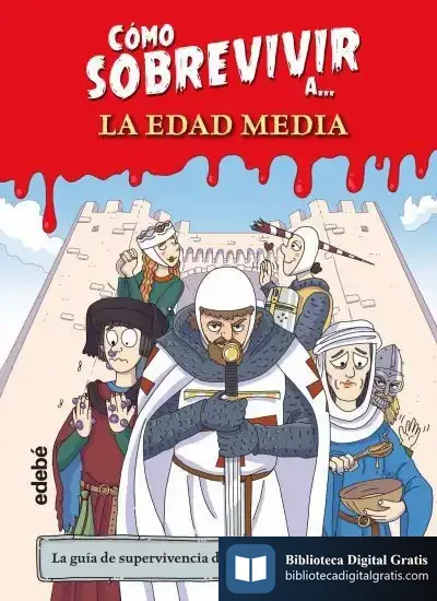 Descargar Cómo Sobrevivir A La Edad Media de El Fisgón Histórico