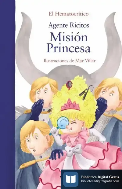 Descargar Agente Ricitos. Misión Princesa de El Hematocrítico