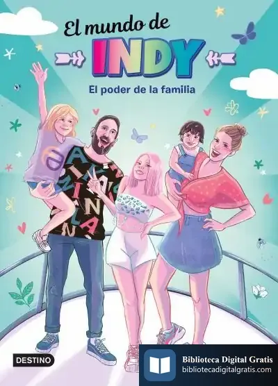 Descargar El Mundo De Indy. El Poder De La Familia de El Mundo de Indy