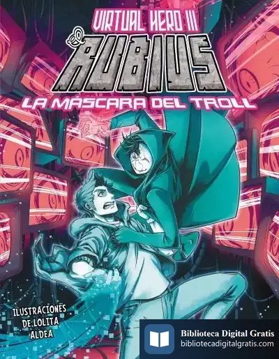 Descargar La Máscara Del Troll. Virtual Hero Iii