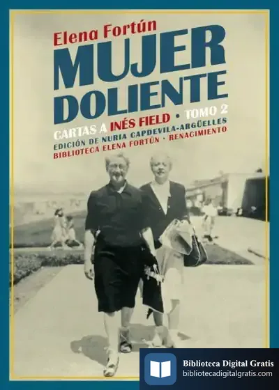 Descargar Mujer Doliente. Cartas A Inés Field de Elena Fortún