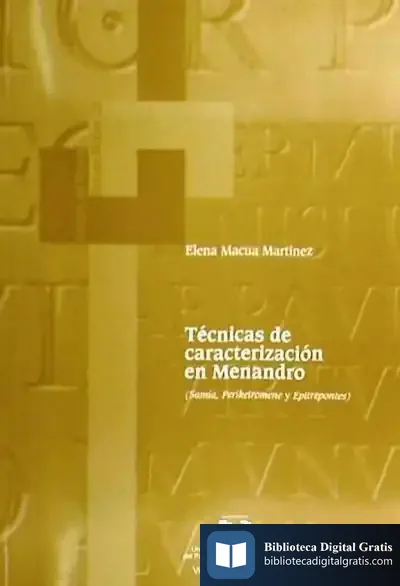 Descargar Técnicas De Caracterización En Menandro (Samia, Perikeiromene Y Epitrepontes)
