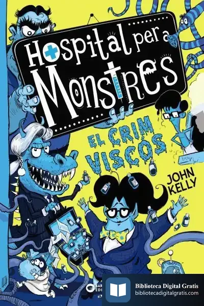 Descargar Hospital Per A Monstres. El Crim Viscós