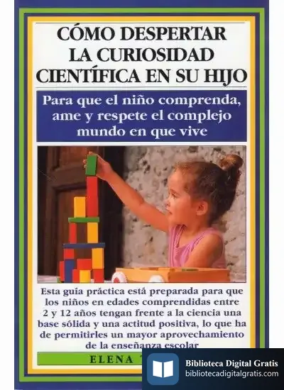 Descargar Como Despertar Curiosidad Cientif. Hijo