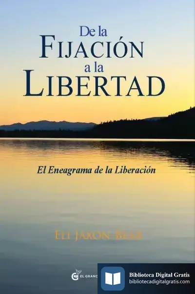 Descargar De La Fijación A La Libertad