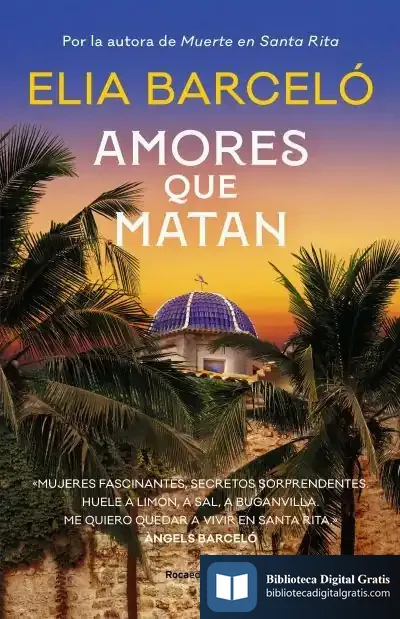 Descargar Amores Que Matan (Muerte En Santa Rita 2)