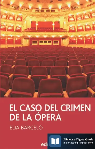 Descargar El Caso Del Crimen De La Ópera de Lorena Miralles Maciá