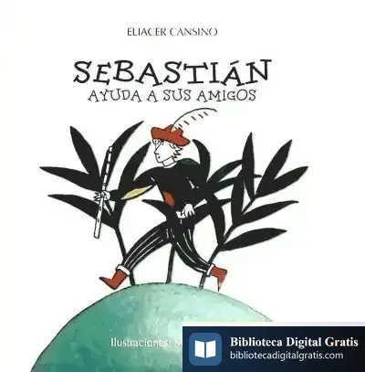 Descargar Sebastián Ayuda A Sus Amigos