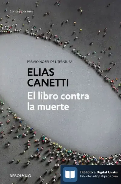 Descargar El Libro Contra La Muerte de Elias Canetti