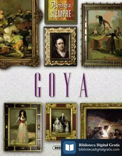 Descargar Pintores De Siempre. Goya de Elisa Arnau Gubern