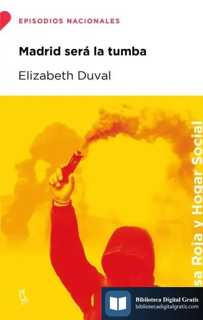 Descargar Madrid Será La Tumba de Elisabeth Duval