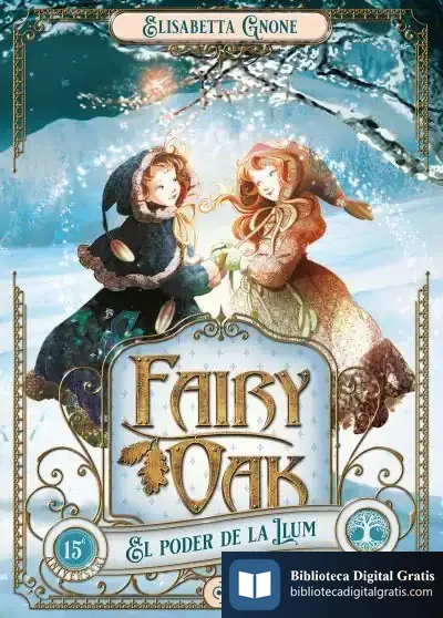 Descargar Fairy Oak 3. El Poder De La Llum
