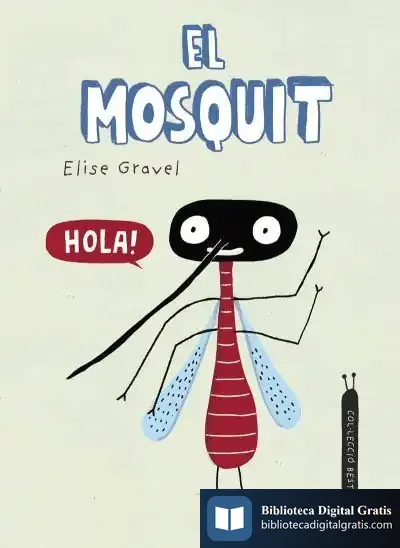 Descargar El Mosquit de Elise Gravel