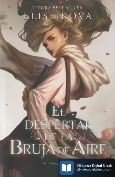 Descargar El Despertar De La Bruja De Aire de Elise Kova