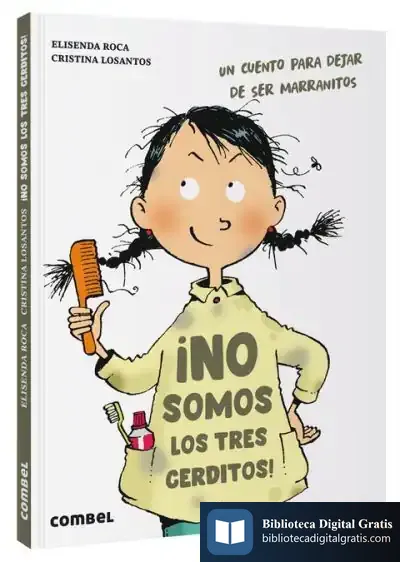 Descargar ¡No Somos Los Tres Cerditos! de Elisenda Roca
