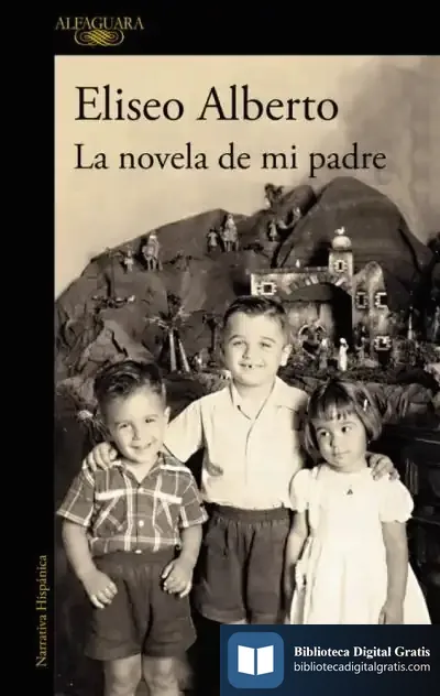 Descargar La Novela De Mi Padre (Mapa De Las Lenguas)