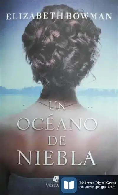 Descargar Un Océano De Niebla de Elizabeth Bowman