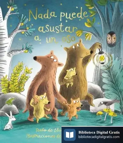 Descargar Nada Puede Asustar A Un Oso (4-8 Años)