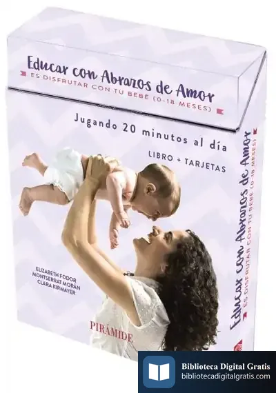 Descargar Educar Con Abrazos De Amor de Elizabeth Fodor Harsanyi