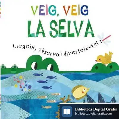 Descargar Veig, Veig. La Selva de Elizabeth Golding