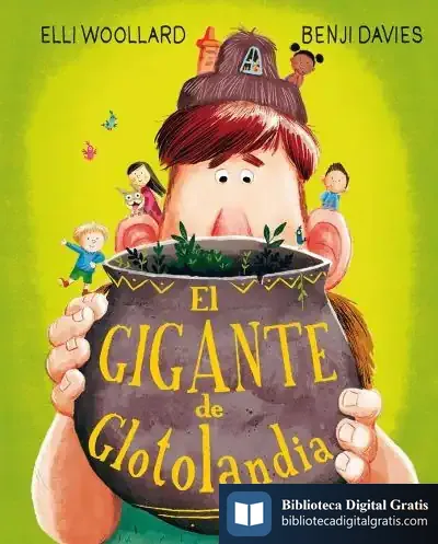 Descargar El Gigante De Glotolandia de Elli Woollard