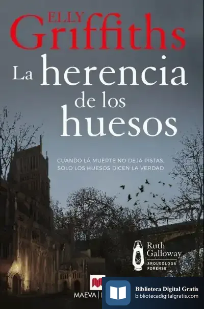 Descargar La Herencia De Los Huesos de Elly Griffiths
