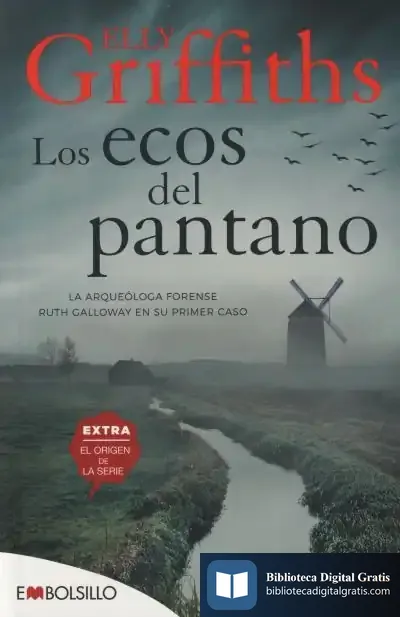 Descargar Los Ecos Del Pantano de Elly Griffiths