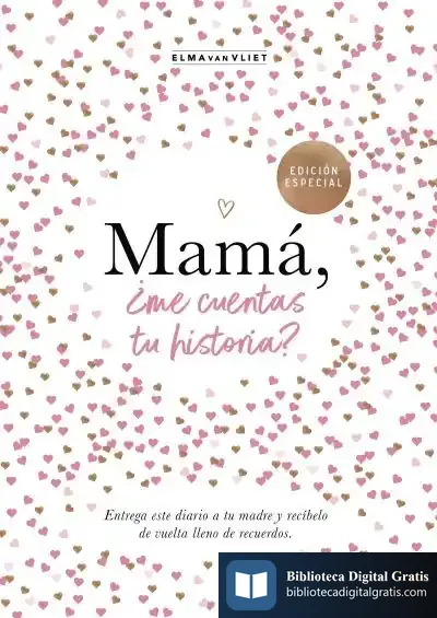 Descargar Mamá, ¿Me Cuentas Tu Historia?