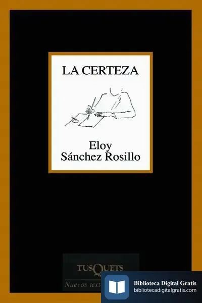 Descargar La Certeza de Eloy Sánchez Rosillo