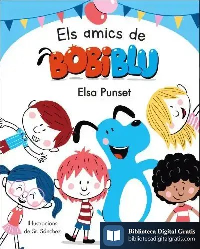 Descargar Els Amics De Bobiblú (Bobliblú)