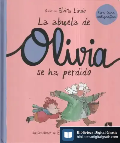 Descargar La Abuela De Olivia Se Ha Perdido de Elvira Lindo