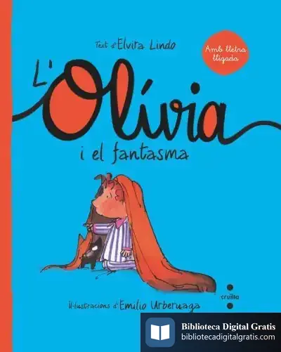 Descargar L'Olivia I El Fantasma de Elvira Lindo