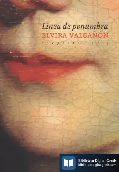 Descargar Línea De Penumbra de Elvira Valgañón Prado