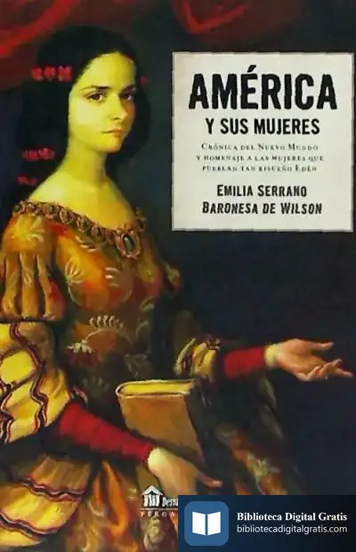 Descargar America Y Sus Mujeres de Emilia Serrano