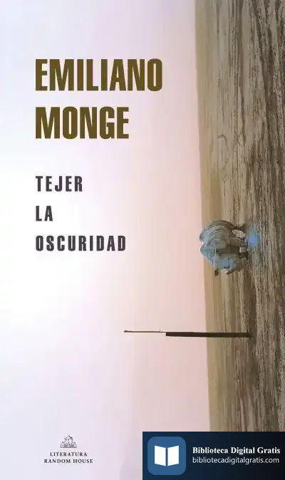 Descargar Tejer La Oscuridad (Mapa De Las Lenguas)