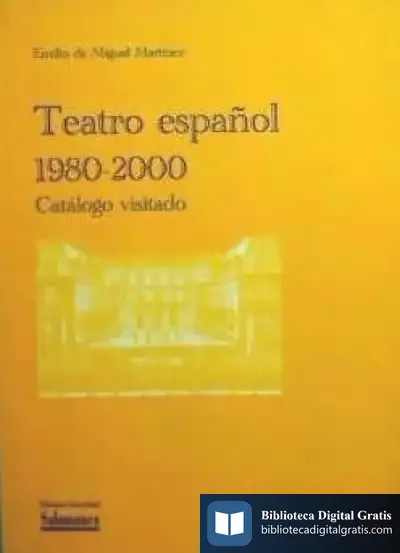 Descargar Teatro Español: 1980-2000. Catálogo Visitado