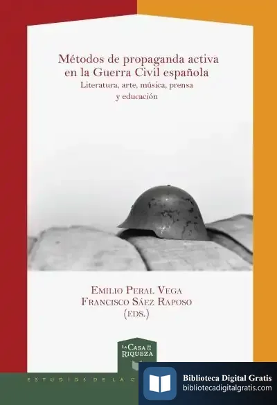 Descargar Métodos De Propaganda Activa En La Guerra Civil