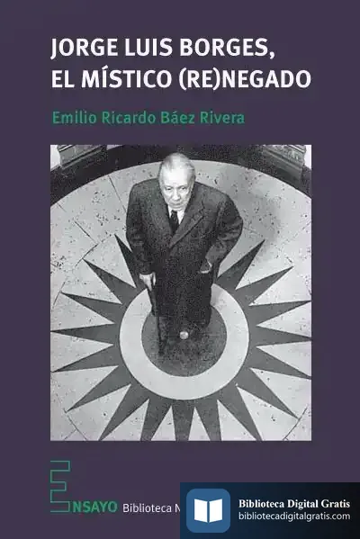 Descargar Jorge Luis Borges, El Místico (Re)Negado