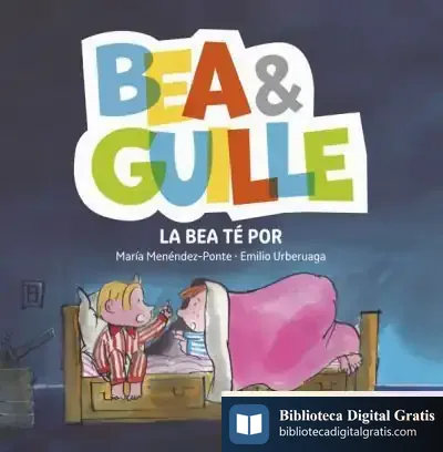 Descargar Bea & Guille 3. La Bea Té Por de Emilio Urberuaga