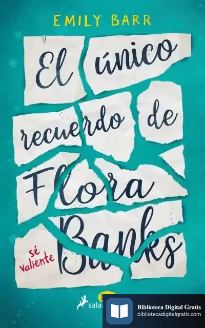 Descargar El Único Recuerdo De Flora Banks