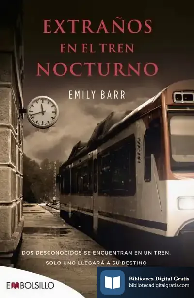 Descargar Extraños En El Tren Nocturno de Emily Barr