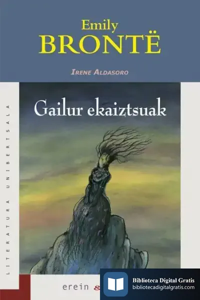 Descargar Gailur Ekaiztsuak de Emily Brontë