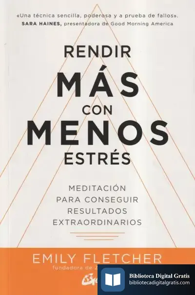Descargar Rendir Más Con Menos Estrés
